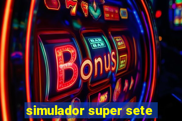 simulador super sete